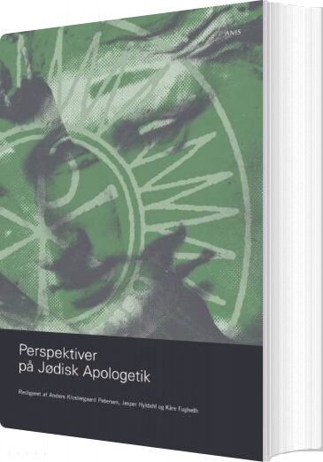 Billede af Perspektiver På Jødisk Apologetik - Anders Klostergaard Petersen - Bog