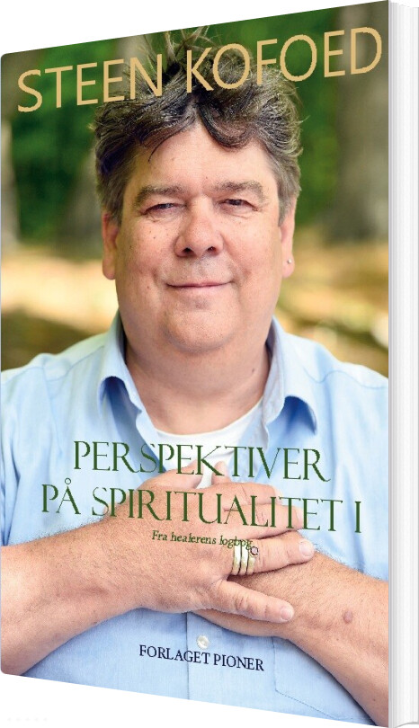 Billede af Perspektiver På Spiritualitet I - Steen Kofoed - Bog