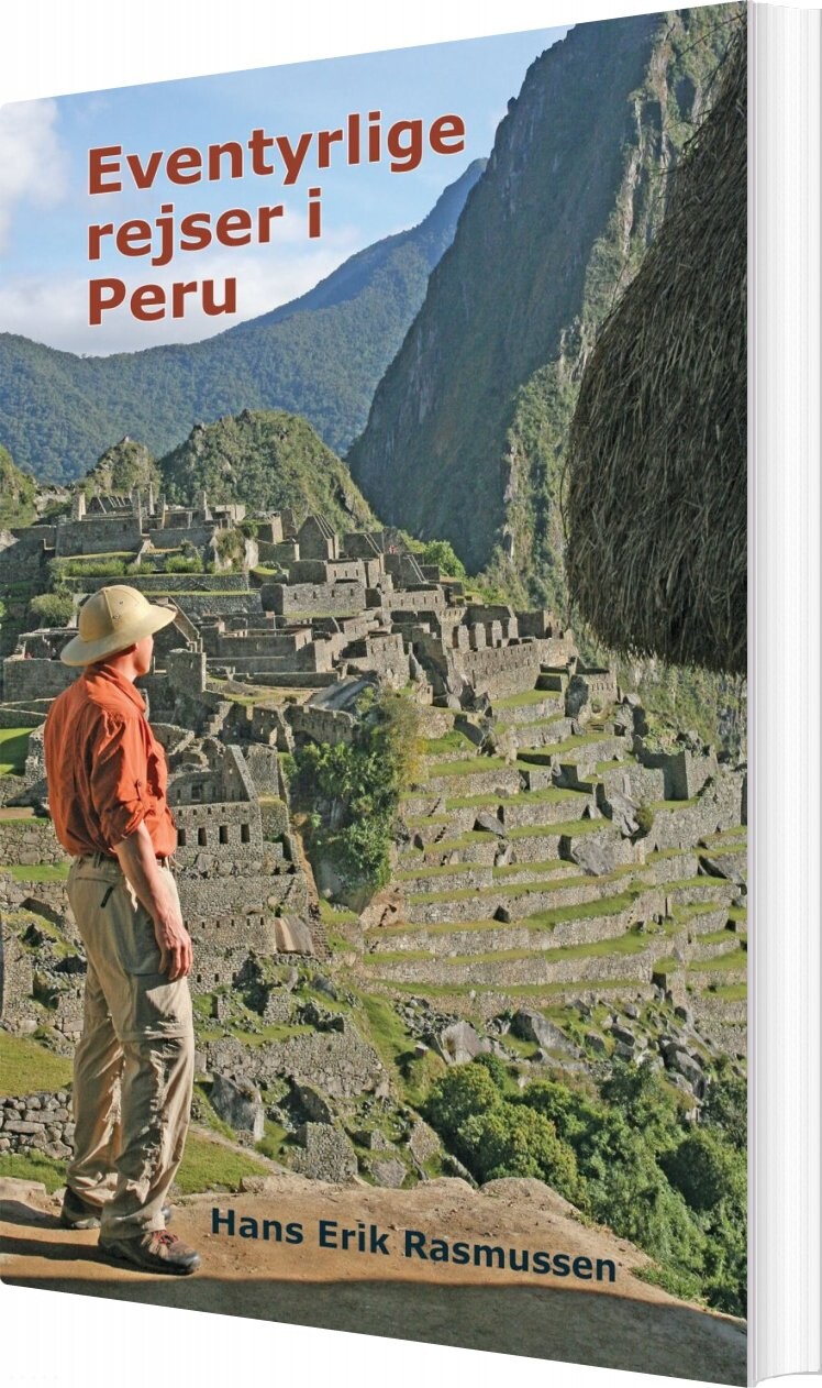Billede af Peru - Fem Eventyrlige Rejser - Hans Erik Rasmussen - Bog