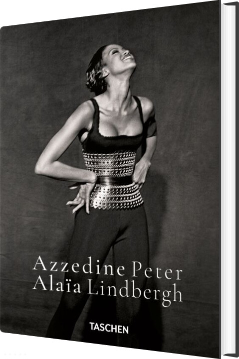 Peter Lindbergh. Azzedine Alaia - Peter Lindberg - English Book