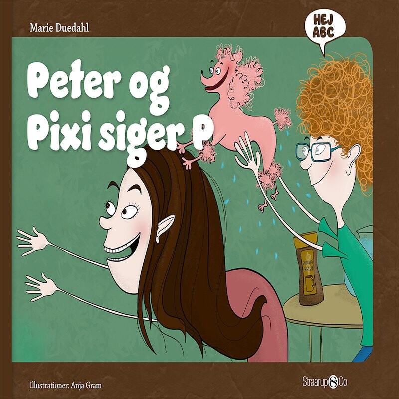 Billede af Peter Og Pixi Siger P - Marie Duedahl - Bog