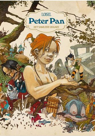 Peter Pan - Den Samlede Udgave - Régis Loisel - Bog