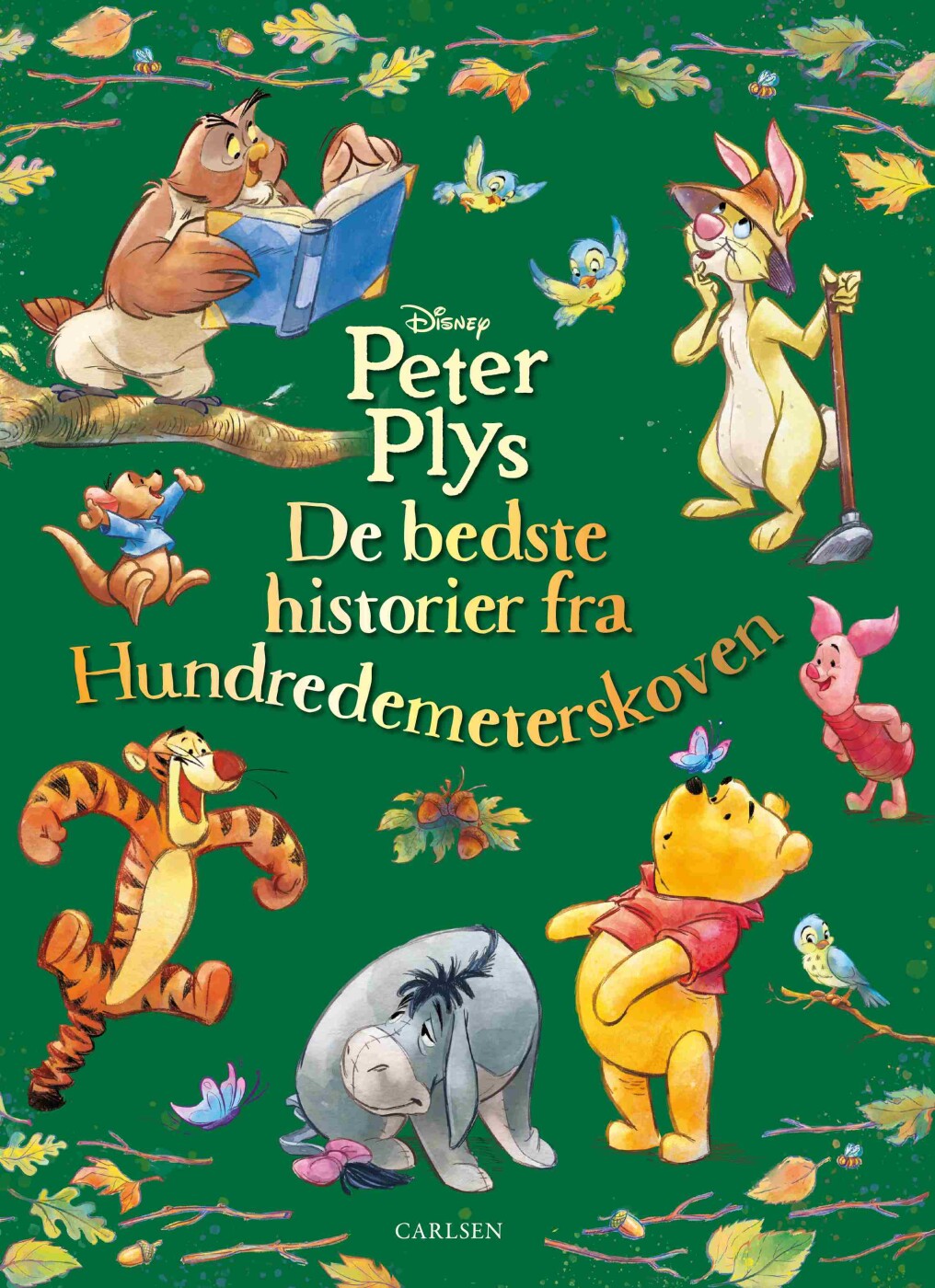 Peter Plys - De Bedste Historier Fra Hundredemeterskoven - Bog
