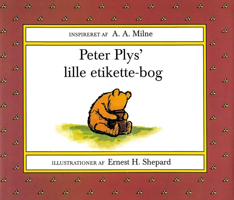 Peter Plys' Lille Etikette-bog - Melissa Dorfman France - Bog