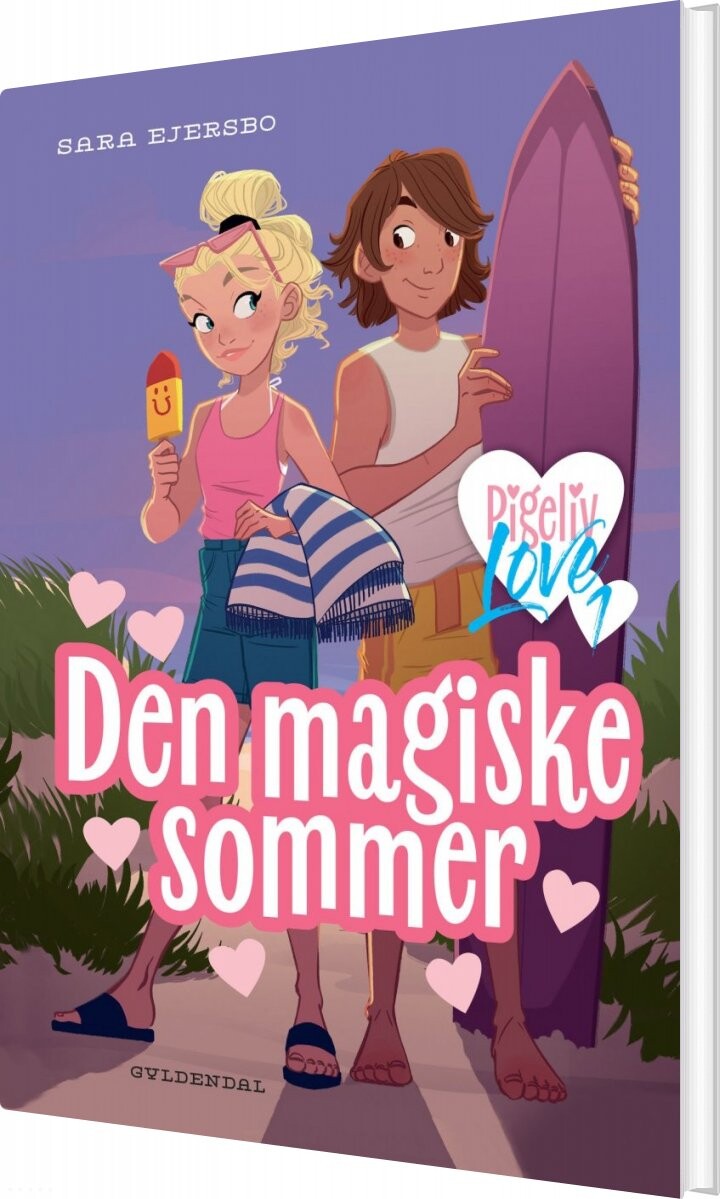 Billede af Pigeliv Love 1 - Den Magiske Sommer - Sara Ejersbo - Bog hos Gucca.dk