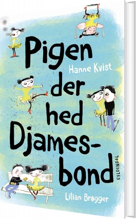 Pigen Der Hed Djamesbond - Lilian Brøgger - Bog