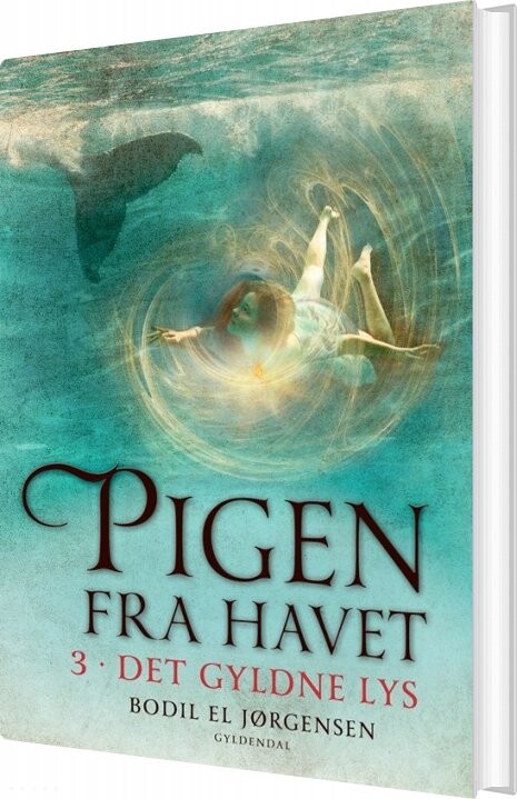 Pigen Fra Havet 3 - Det Gyldne Lys - Bodil El Jørgensen - Bog