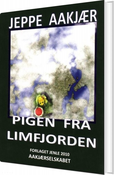 Billede af Pigen Fra Limfjorden - Jeppe Aakjær - Bog
