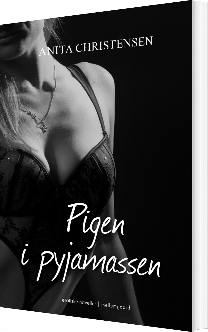 Pigen I Pyjamassen - Anita Christensen - Bog