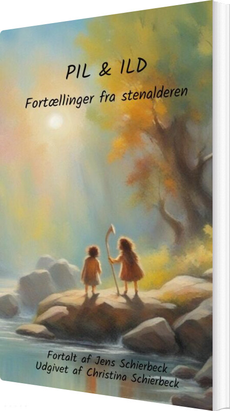 Billede af Pil & Ild - Christina Schierbeck - Bog