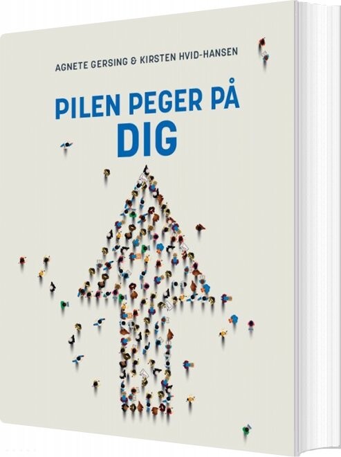 Pilen Peger På Dig - Agnete Gersing Og Kirsten Hvid-hansen - Bog
