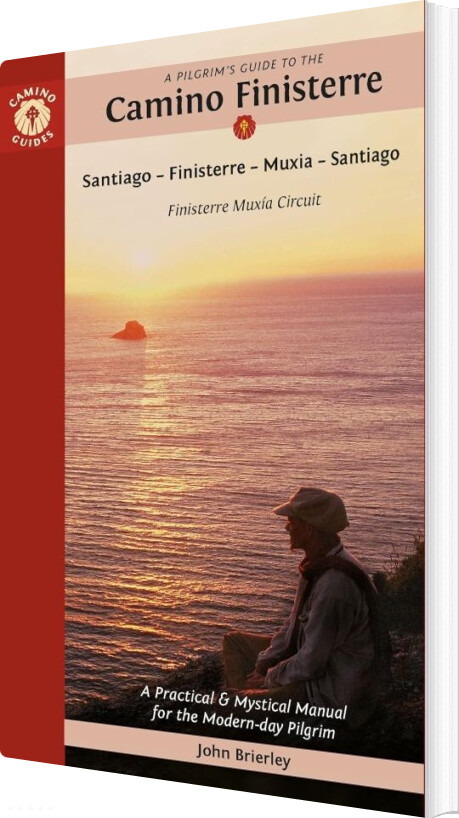 Pilgrim's Guide To The Camino Finisterre, A: Including Muxia Circuit - John Brierley - English Book
