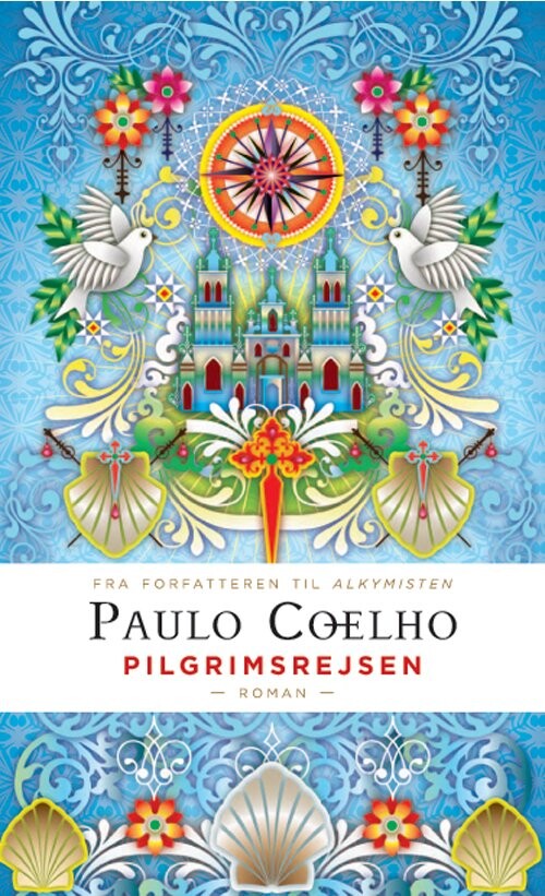 Pilgrimsrejsen - Med Illustrationer Af Catalina Estrada - Paulo Coelho - Bog