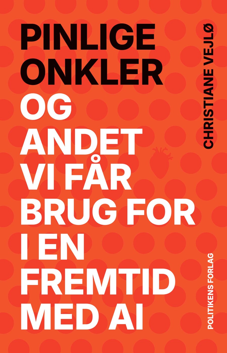 Pinlige Onkler - Christiane Vejlø - Bog