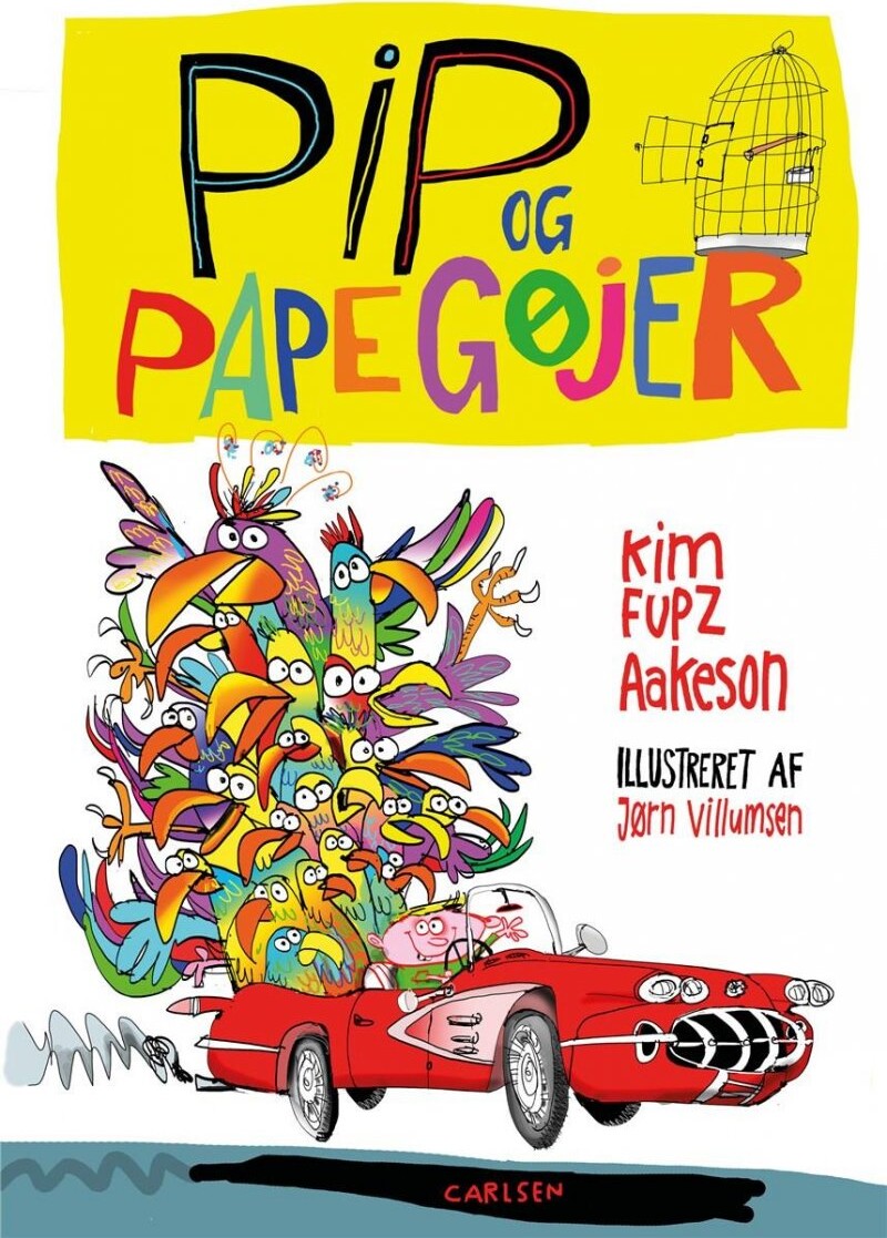 Billede af Pip Og Papegøjer - Kim Fupz Aakeson - Bog hos Gucca.dk