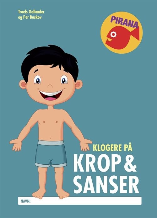 Billede af Pirana - Klogere På Krop & Sanser - Per Buskov - Bog