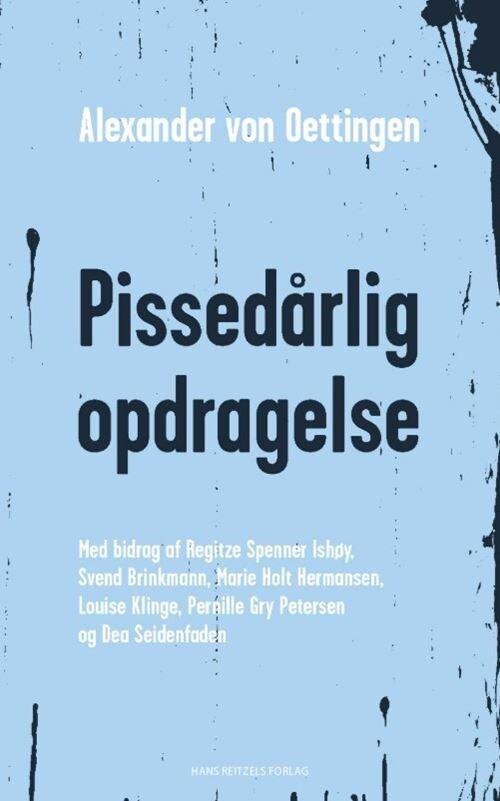 Pissedårlig Opdragelse - Svend Brinkmann - Bog