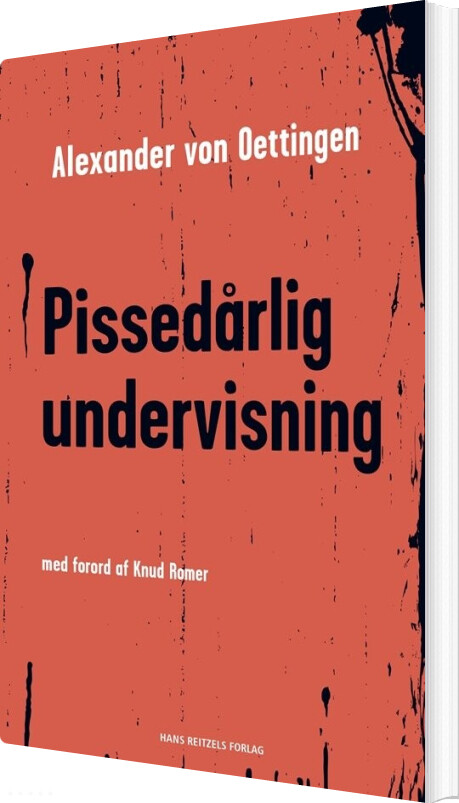 Pissedårlig Undervisning - Alexander Von Oettingen - Bog