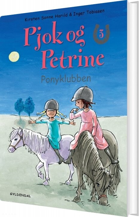 Pjok Og Petrine 3 - Ponyklubben - Kirsten Sonne Harild - Bog