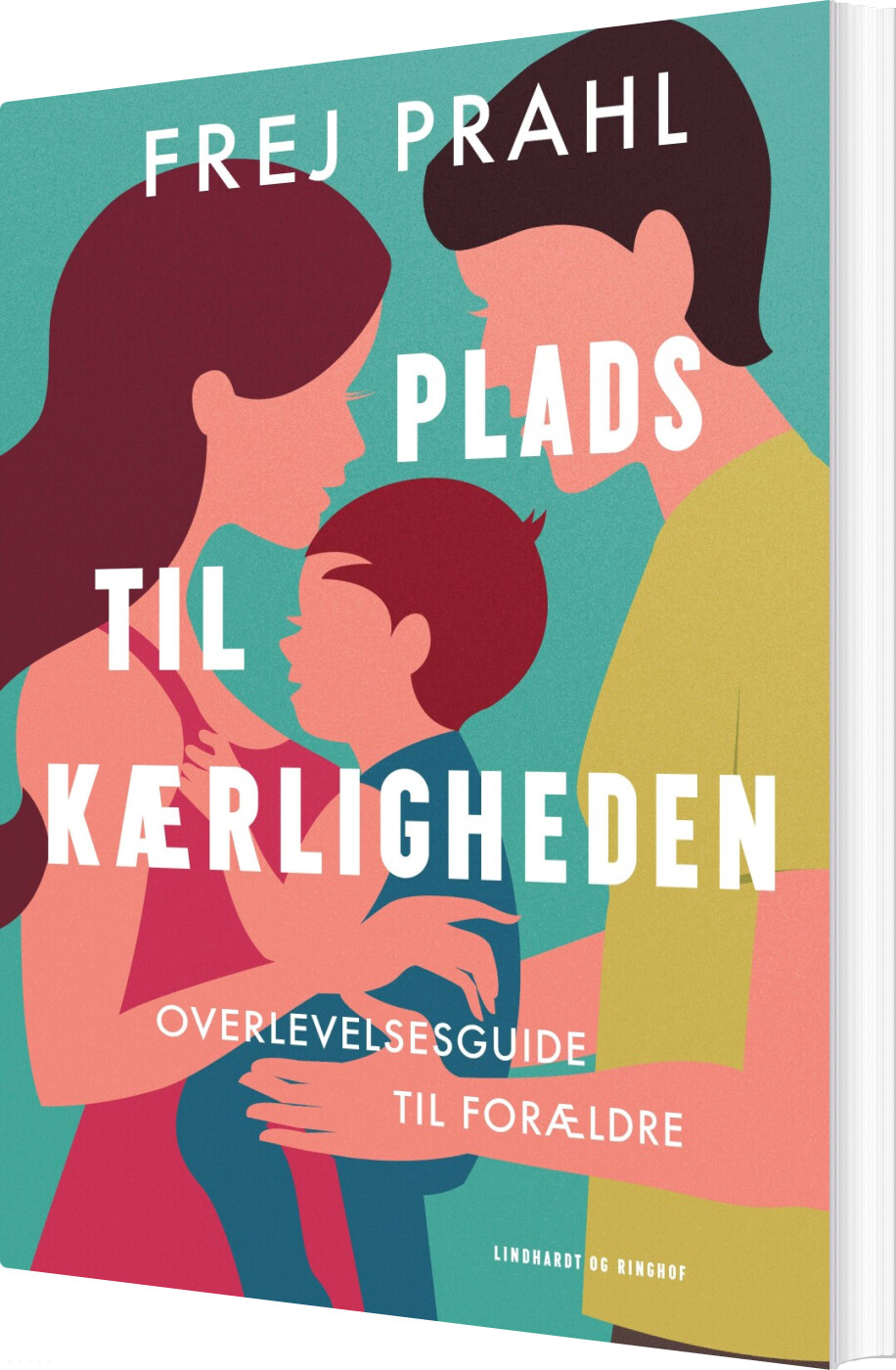 Plads Til Kærligheden - Frej Fogh Prahl - Bog