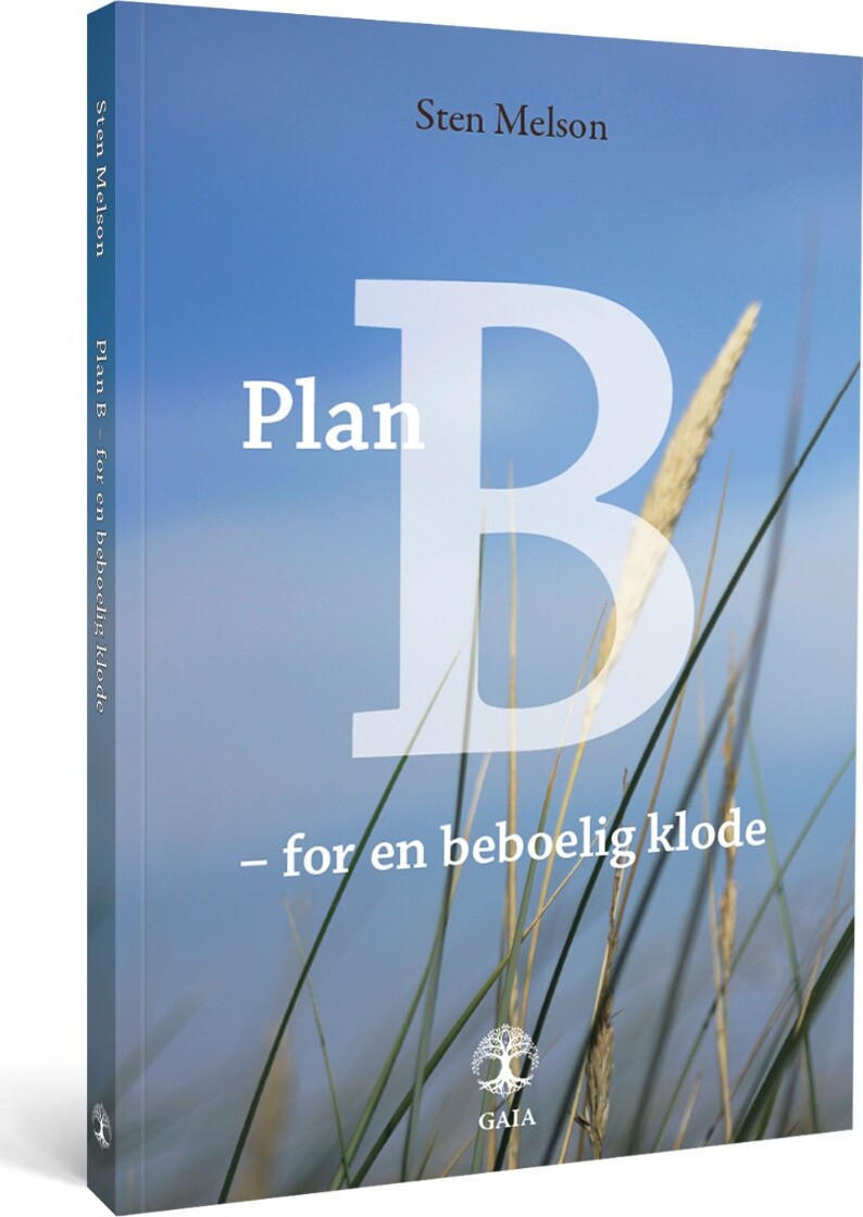 Plan B - For En Beboelig Klode - Sten Melson - Bog