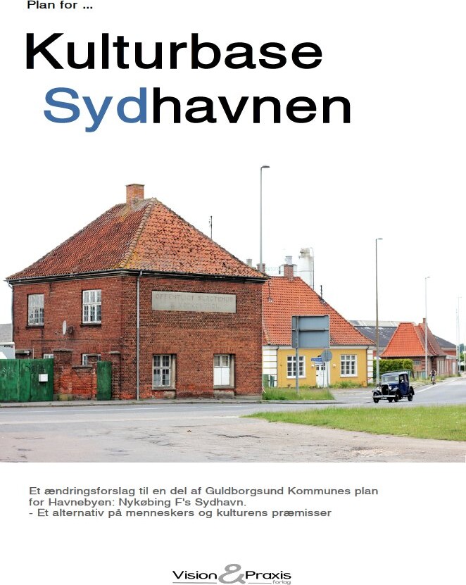 Billede af Plan For Kulturbase Sydhavnen - Anja Jørgensen - Bog