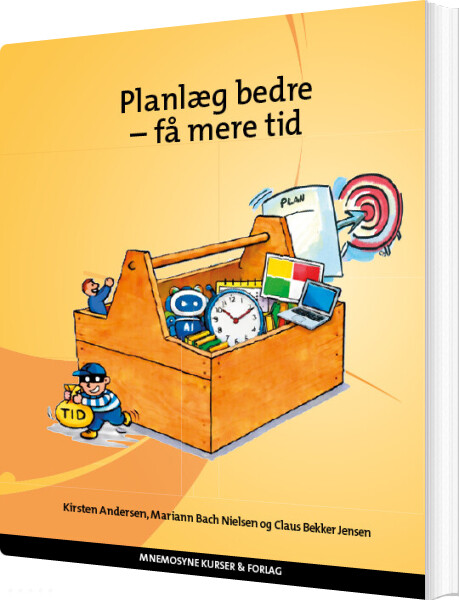 Planlæg Bedre - Få Mere Tid - Kirsten Andersen - Bog