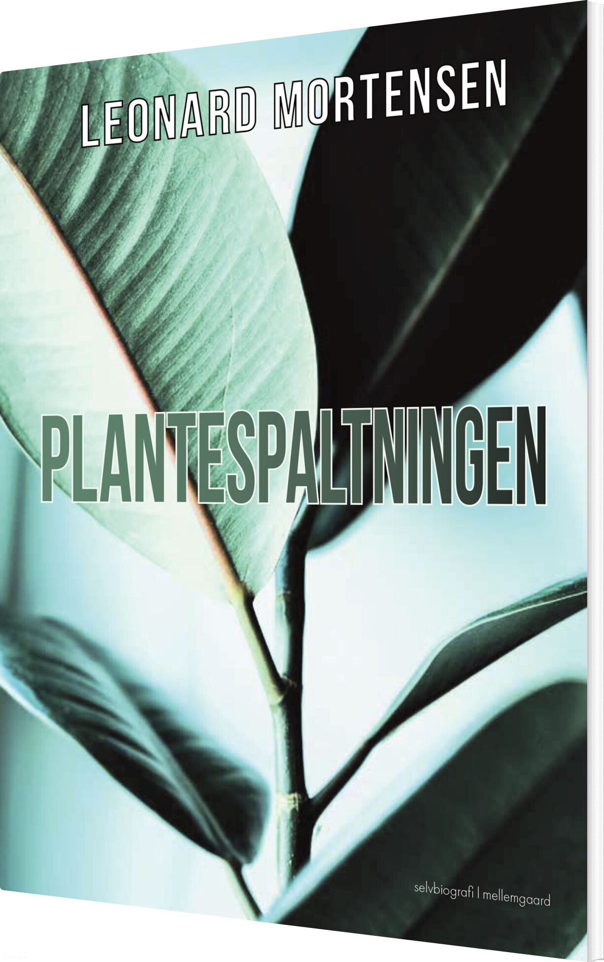 Plantespaltningen - Leonard Mortensen - Bog