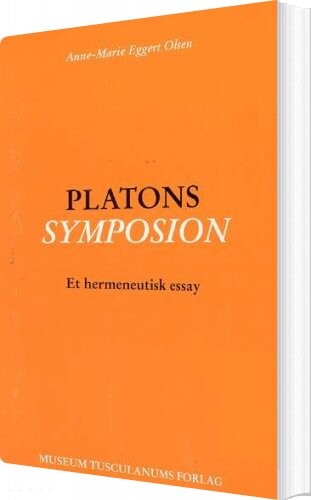 Billede af Platons Symposion - Anne-marie Eggert Olsen - Bog