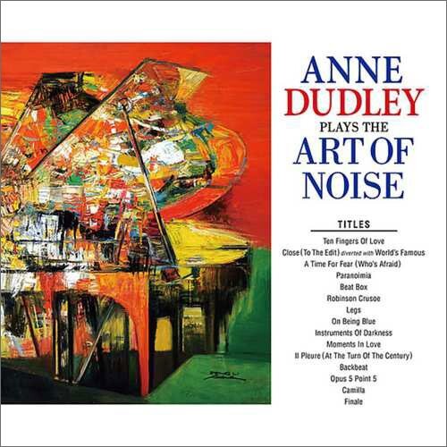 Anne Dudley - Plays The Art Of Noise - CD