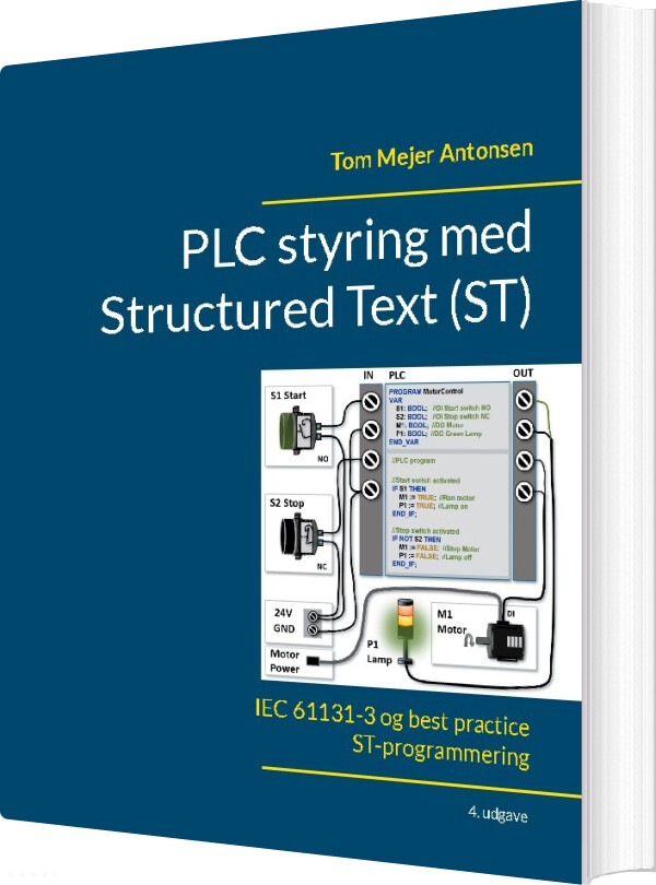 Plc Styring Med Structured Text (st), V4 - Tom Mejer Antonsen - Bog