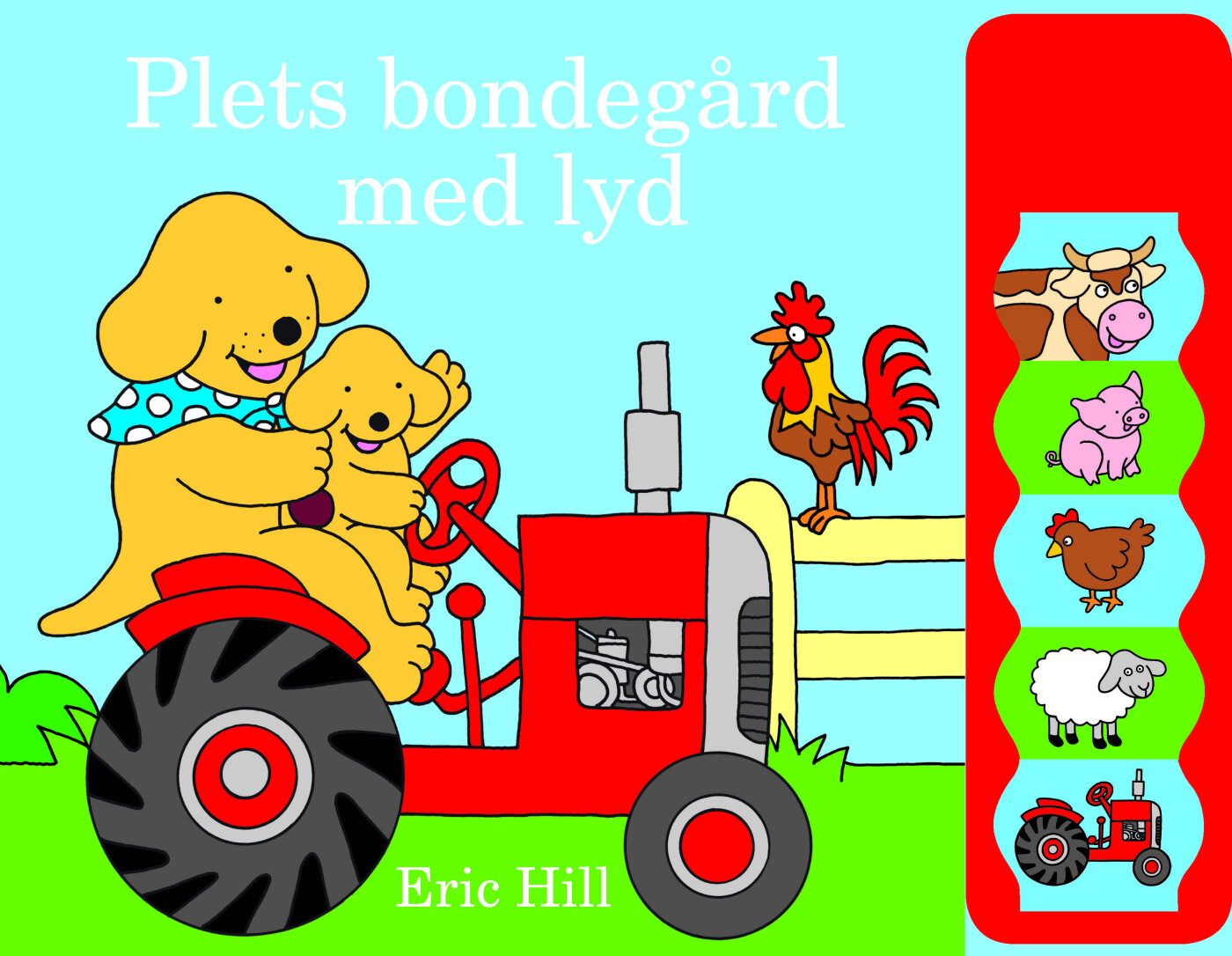 Plets Bondegård Med Lyd - Eric Hill - Bog