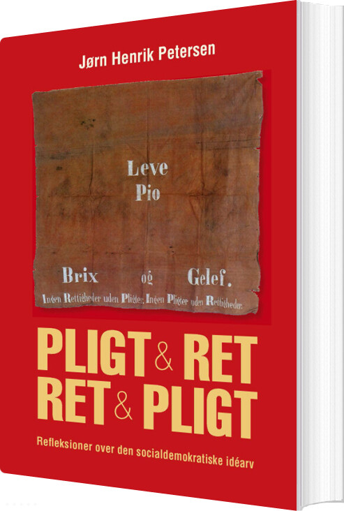 Pligt Og Ret - Ret Og Pligt - Jørn Henrik Petersen - Bog