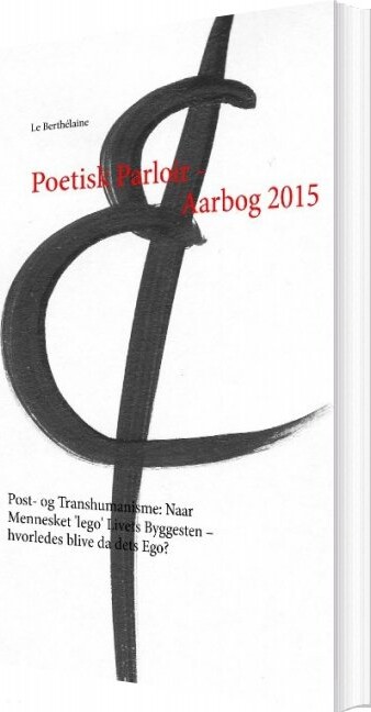 Billede af Poetisk Parloir - Aarbog 2015 - - Le Berthélaine - Bog