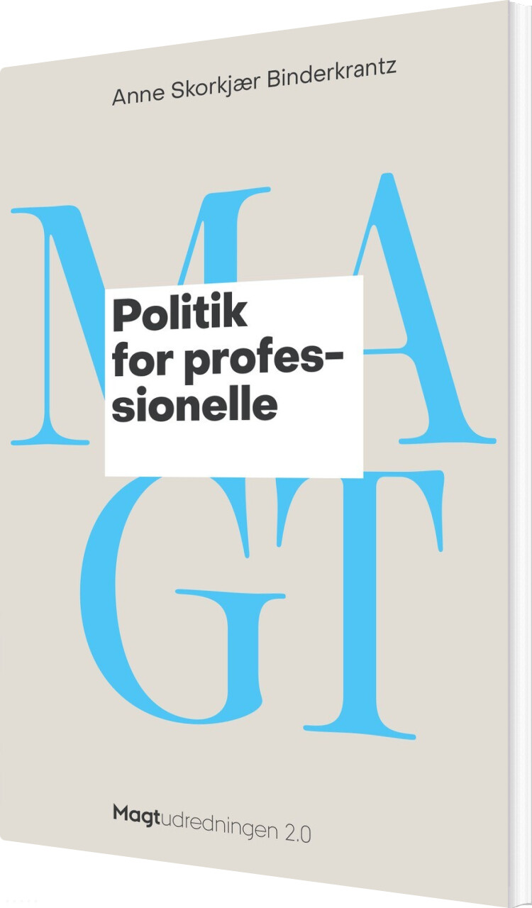 Politik For Professionelle - Anne Skorkjær Binderkrantz - Bog