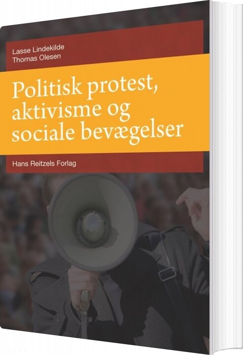 Billede af Politisk Protest, Aktivisme Og Sociale Bevægelser - Thomas Olesen - Bog