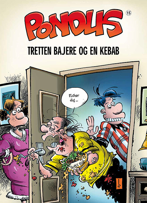 Pondus 13: Tretten Bajere Og En Kebab - Frode øverli - Bog