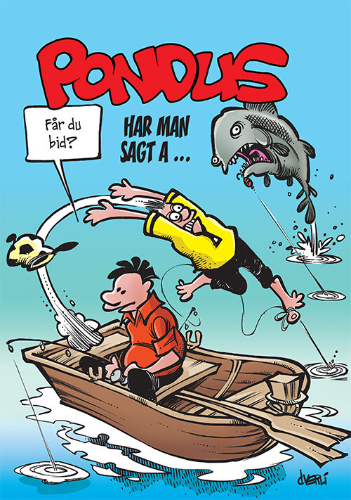 Pondus: Har Man Sagt A - Frode øverli - Bog