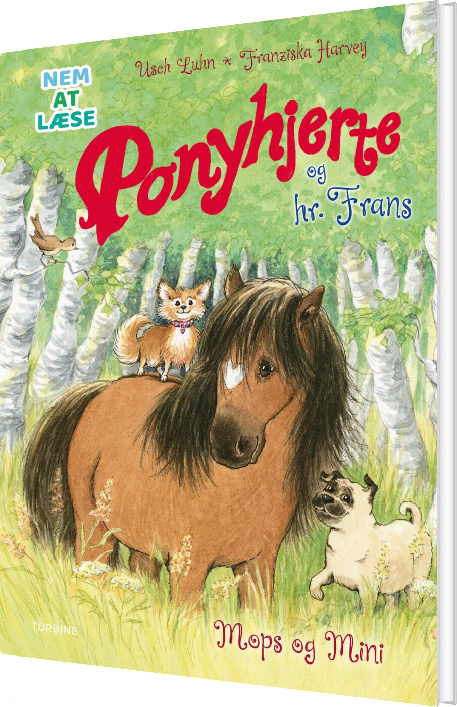 Ponyhjerte Og Hr. Frans - Mops Og Mini - Usch Luhn - Bog