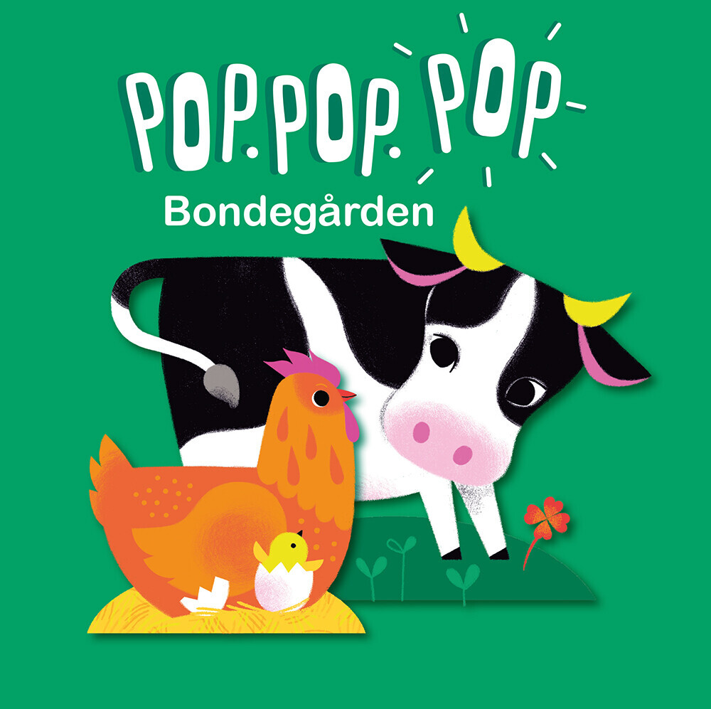 Pop Pop Pop - Bondegården - Géraldine Cosneau - Bog