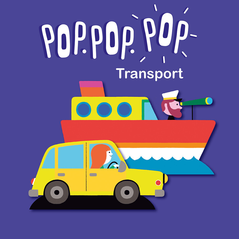 Pop Pop Pop - Transport - Géraldine Cosneau - Bog
