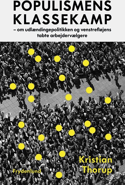Billede af Populismens Klassekamp - Kristian Thorup - Bog