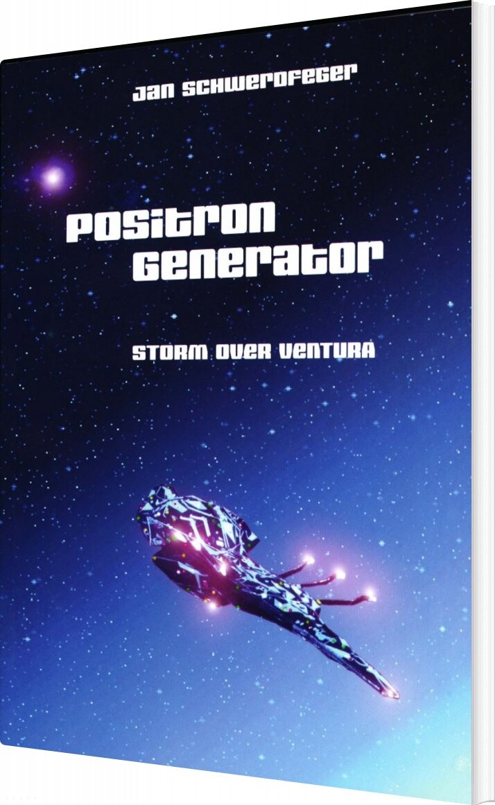 Positron Generator - Storm Over Ventura - Jan Schwerdfeger - Bog