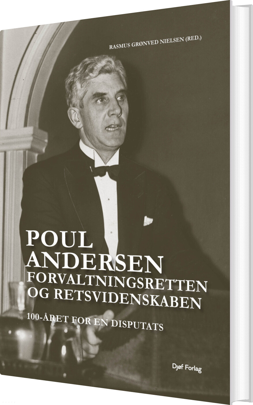 Poul Andersen, Forvaltningsretten Og Retsvidenskaben - Rasmus Grønved Nielsen - Bog