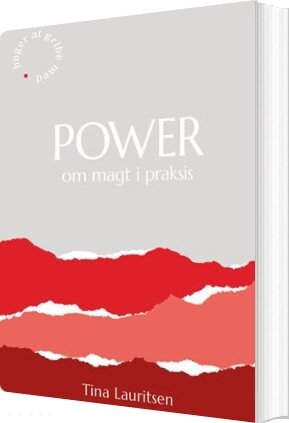 Billede af Power Om Magt I Praksis - Tina Lauritsen - Bog