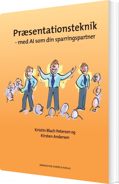 Præsentationsteknik - Kristin Blach Petersen - Bog