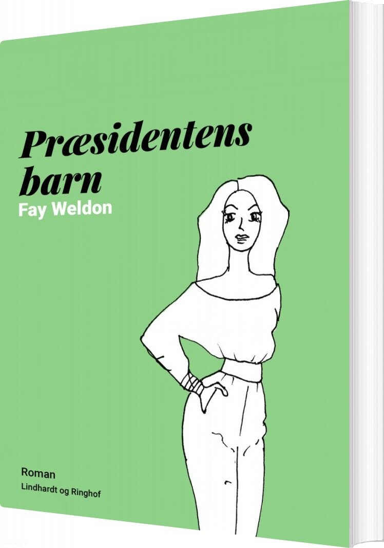 Præsidentens Barn - Fay Weldon - Bog