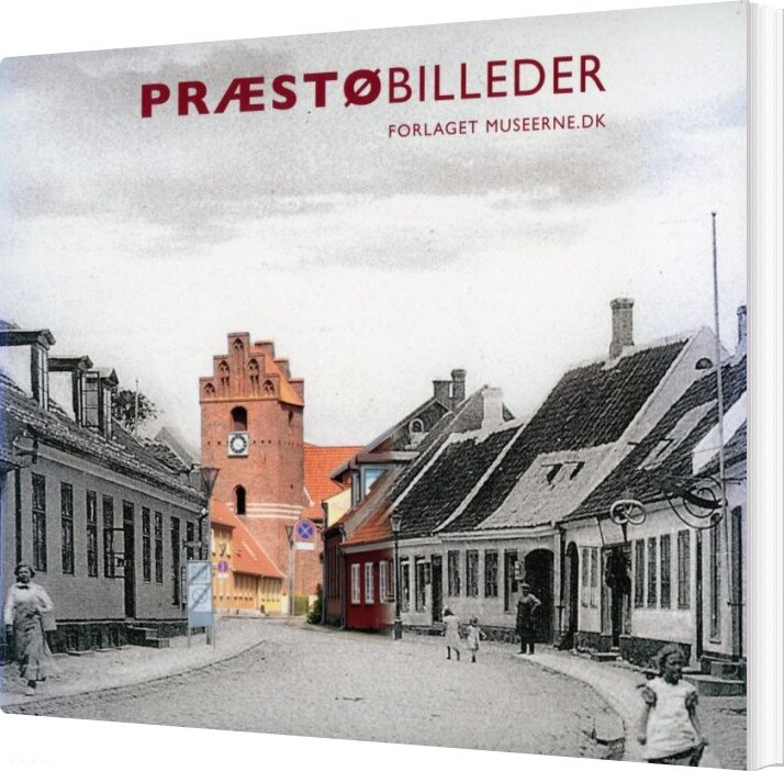 Billede af Præstø Billeder - Else Gade Gyldenkærne - Bog