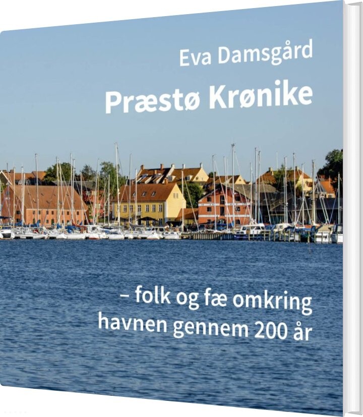Billede af Præstø Krønike - Eva Damsgård - Bog