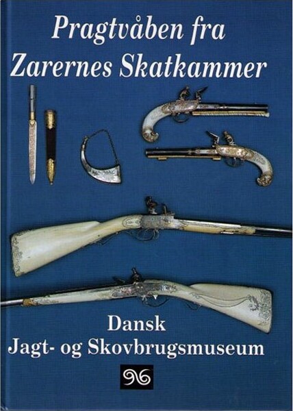 Pragtvåben Fra Zarernes Skatkammer - Jurij A. Miller - Bog